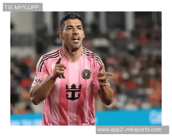 迈阿密国际专注降薪续约苏亚雷斯无意引进莱万